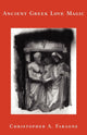 Book cover of: Ancient Greek Love Magic. By: Christopher A. Faraone