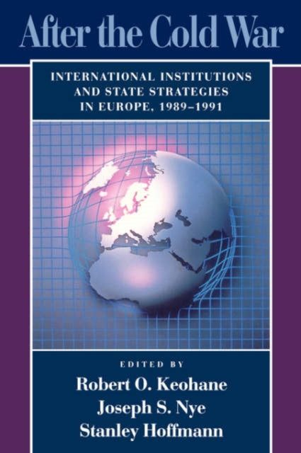 Book cover of: After the Cold War. By: Robert Keohane