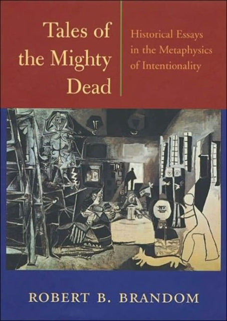 Book cover of: Tales of the Mighty Dead. By: Robert B. Brandom