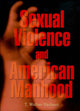 Book cover of: Sexual Violence and American Manhood. By: T. Walter Herbert