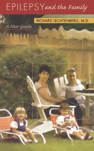 Book cover of: Epilepsy and the Family. By: Richard, M.D. Lechtenberg