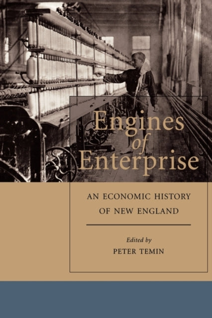 Book cover of: Engines of Enterprise. By: Peter Temin