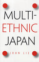 Book cover of: Multiethnic Japan. By: John Lie