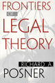 Book cover of: Frontiers of Legal Theory. By: Richard A. Posner