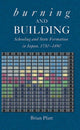Book cover of: Burning and Building. By: Brian Platt