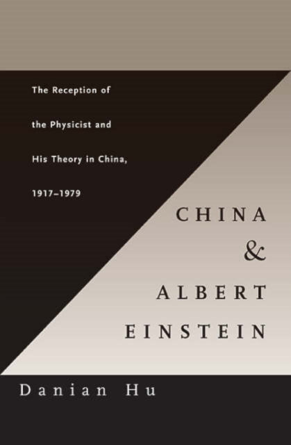 Book cover of: China and Albert Einstein. By: Danian Hu