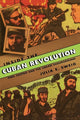 Book cover of: Inside the Cuban Revolution. By: Julia E. Sweig