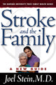 Book cover of: Stroke and the Family. By: Joel, M.D. Stein