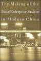 Book cover of: Making of the State Enterprise System in Modern China. By: Morris L. Bian