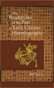 Book cover of: Readability of the Past in Early Chinese Historiography. By: Wai-yee Li