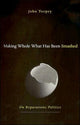 Book cover of: Making Whole What Has Been Smashed