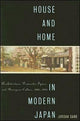 Book cover of: House and Home in Modern Japan. By: Jordan Sand