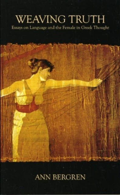 Book cover of: Weaving Truth. By: Ann Bergren