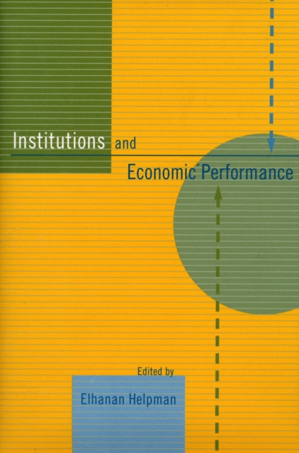 Book cover of: Institutions and Economic Performance