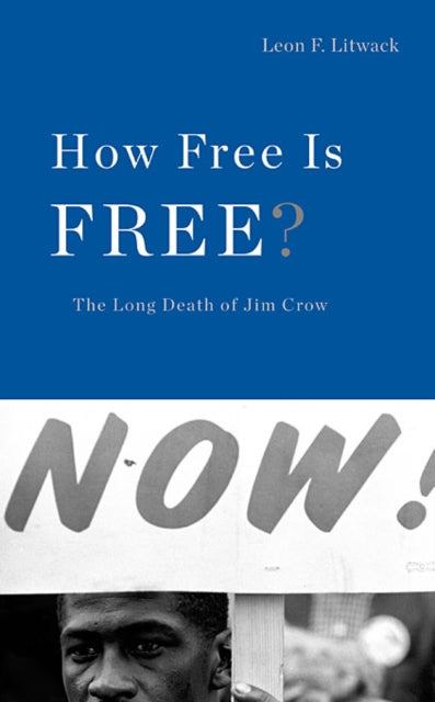 Book cover of: How Free Is Free?. By: Leon F. Litwack