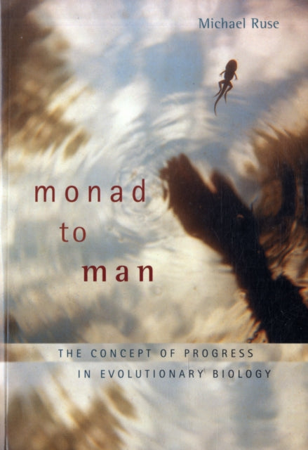 Book cover of: Monad to Man. By: Michael Ruse