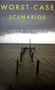 Book cover of: Worst-Case Scenarios. By: Cass R. Sunstein