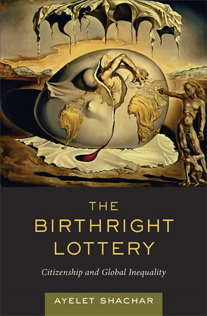 Book cover of: Birthright Lottery. By: Ayelet Shachar