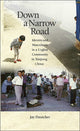 Book cover of: Down a Narrow Road. By: Jay Dautcher