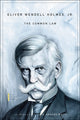 Book cover of: Common Law. By: Oliver Wendell Holmes, Jr.