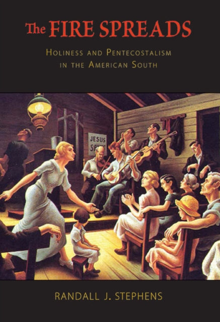Book cover of: Fire Spreads. By: Randall J. Stephens