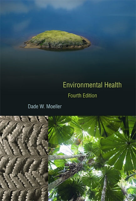 Book cover of: Environmental Health. By: D. W. Moeller