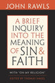 Book cover of: Brief Inquiry into the Meaning of Sin and Faith. By: John Rawls