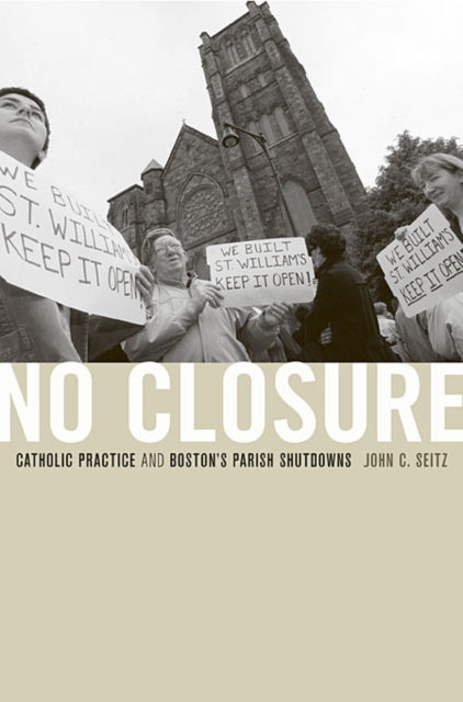Book cover of: No Closure. By: John C. Seitz