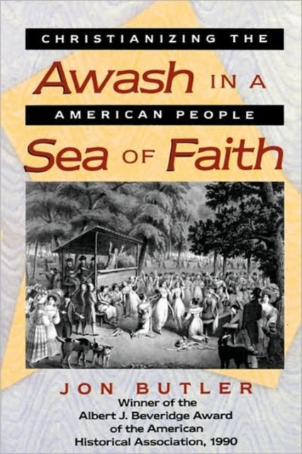 Book cover of: Awash in a Sea of Faith. By: Jon Butler
