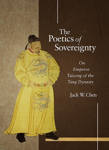 Book cover of: Poetics of Sovereignty. By: Jack Wei Chen