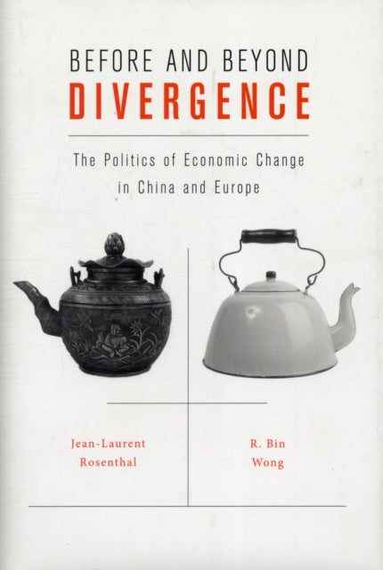 Book cover of: Before and Beyond Divergence. By: Jean-Laurent Rosenthal