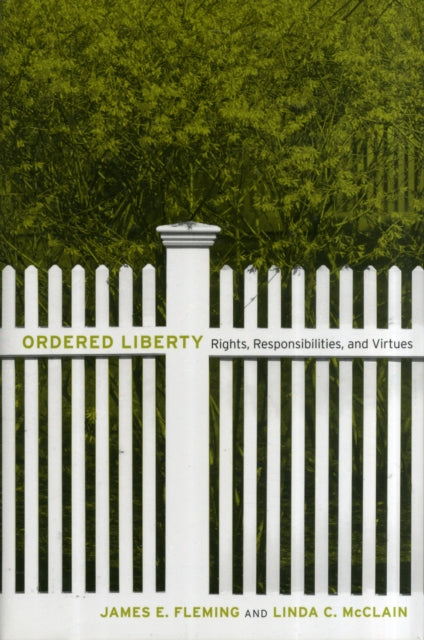 Book cover of: Ordered Liberty. By: James E. Fleming