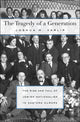 Book cover of: Tragedy of a Generation. By: Joshua M. Karlip