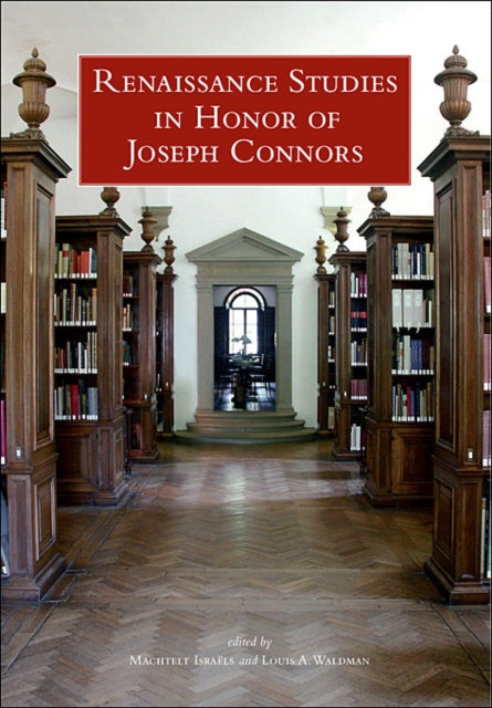 Book cover of: Renaissance Studies in Honor of Joseph Connors, Volumes 1 and 2