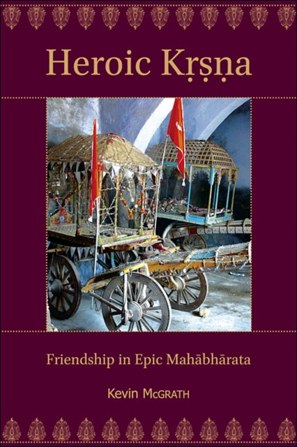 Book cover of: Heroic Krsna. By: Kevin Mcgrath