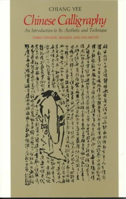 Book cover of: Chinese Calligraphy. By: Chiang, Yee