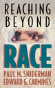 Book cover of: Reaching beyond Race. By: Paul M. Sniderman