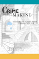 Book cover of: Crime in the Making. By: Robert J. Sampson