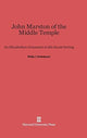 Book cover of: John Marston of the Middle Temple. By: Philip J. Finkelpearl