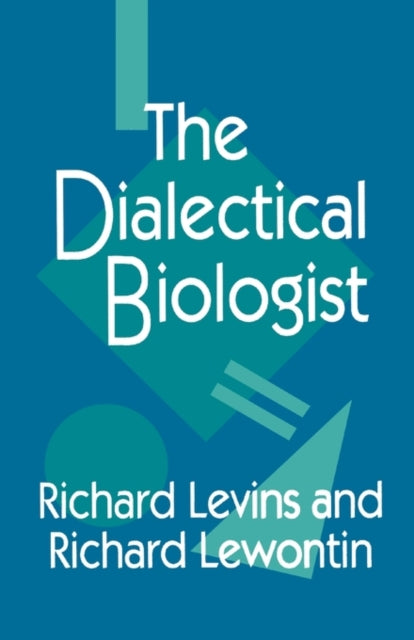 Book cover of: Dialectical Biologist. By: Richard Levins