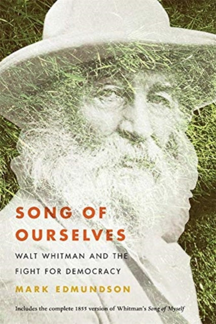 Book cover of: Song of Ourselves. By: Mark Edmundson