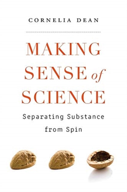 Book cover of: Making Sense of Science. By: Cornelia Dean