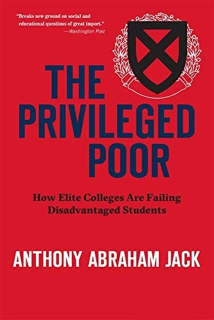 Book cover of: Privileged Poor. By: Anthony Abraham Jack
