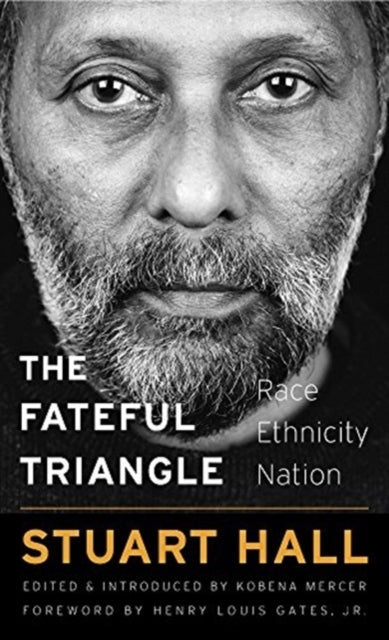 Book cover of: Fateful Triangle. By: STUART HALL