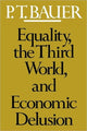 Book cover of: Equality the Third World & Economics Delusion (Paper)