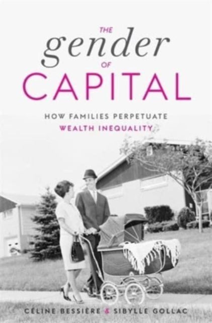 Book cover of: Gender of Capital. By: Céline Bessière