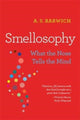 Book cover of: Smellosophy. By: A. S. Barwich