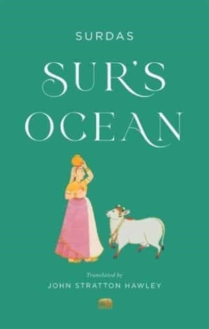 Book cover of: Sur’s Ocean. By: Surdas