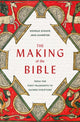 Book cover of: Making of the Bible. By: Konrad Schmid