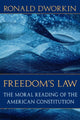 Book cover of: Freedom Law. By: Ronald Dworkin